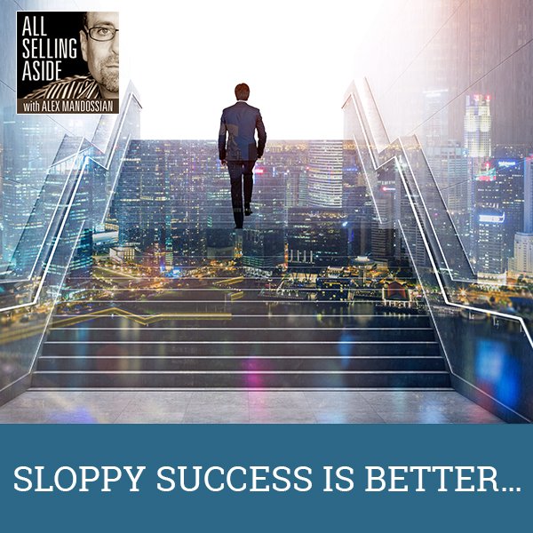 ASA 51 | Sloppy Success